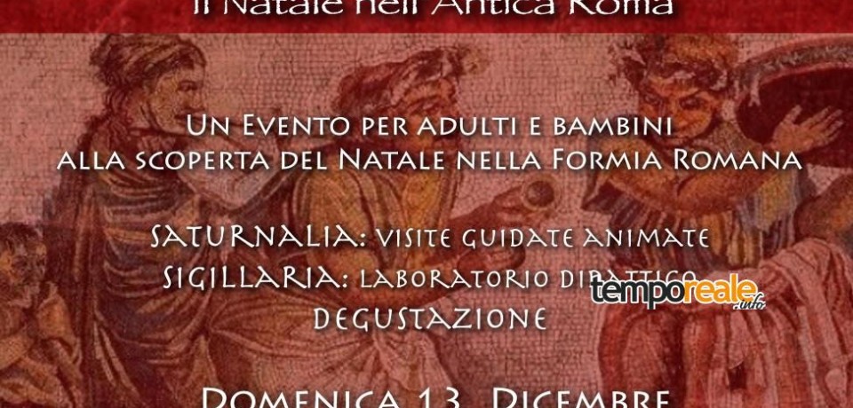 Formia / Saturnalia, il “Natale” degli antichi romani al Parco Riviera di Ulisse