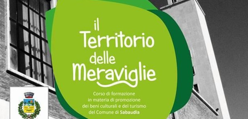Sabaudia / Lunedì la presentazione del progetto formativo “Il Territorio delle Meraviglie”