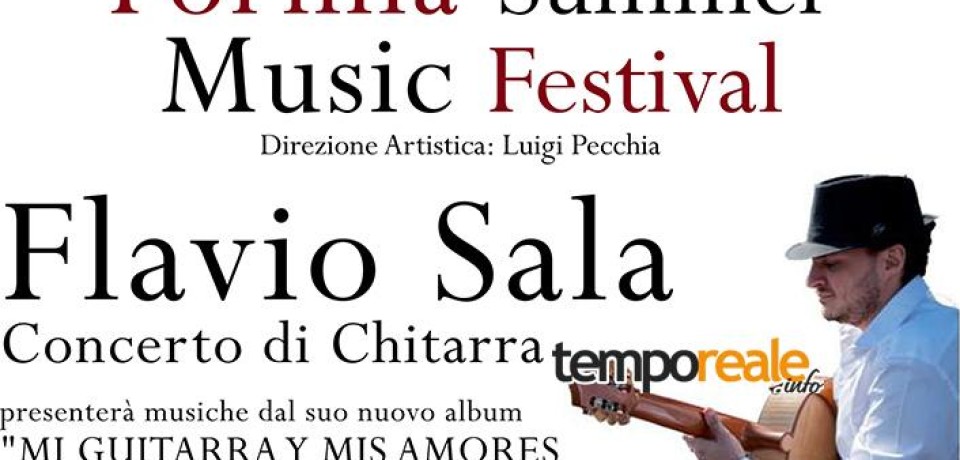 “Formia Summer Music Festival”, sabato il chitarrista Flavio Sala in concerto