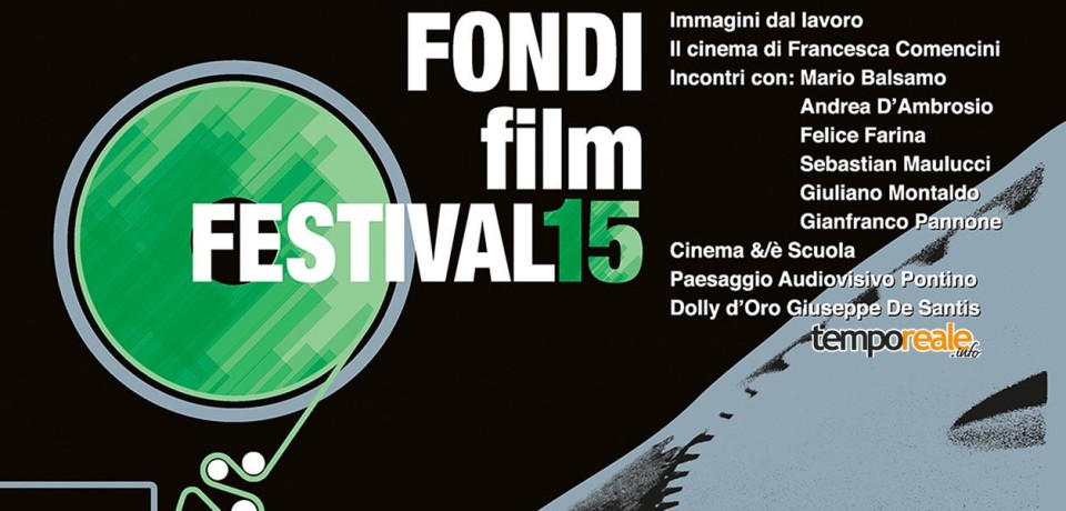 FondiFilmFestival, tutto pronto per la XV edizione