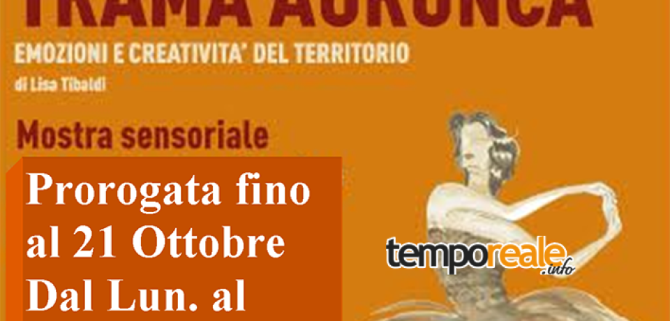 Formia / Trama Aurunca, prorogata la mostra di Lisa Tibaldi dedicata alla stramma
