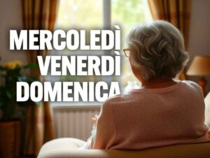 mercoledi venerdi domenica e accanto una signora