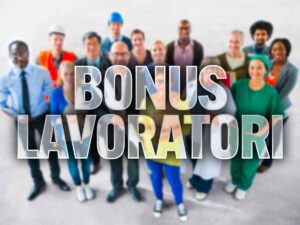 scritta Bonus Lavoratori con dietro un gruppo di persone
